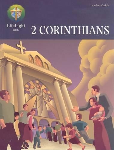 Lifelight: 2 Corinthians - Leaders Guide