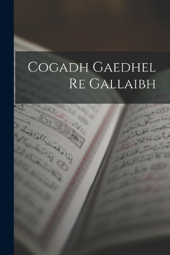 Cogadh Gaedhel Re Gallaibh