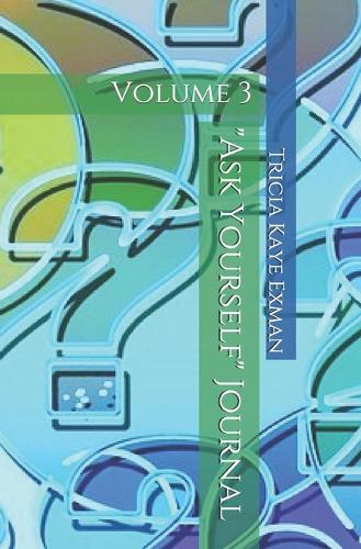"Ask Yourself" Journal: Volume 3