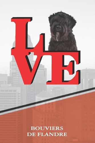 Bouviers Des Flandre: Dog Love Park Blood Sugar Diet Diary Journal Notebook Book Is 120 Pages 6x9