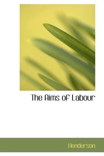 The Aims of Labour: (English)