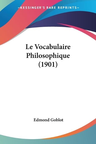 Le Vocabulaire Philosophique (1901)