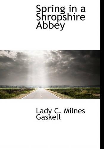 Spring in a Shropshire Abbey