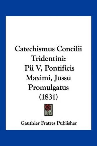 Catechismus Concilii Tridentini
