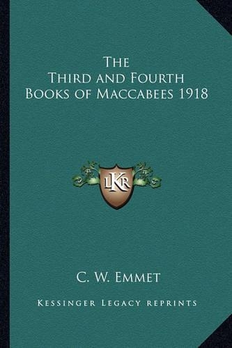The Third and Fourth Books of Maccabees 1918
