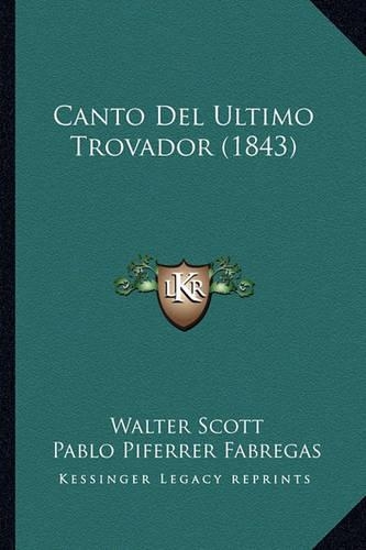 Canto del Ultimo Trovador (1843)