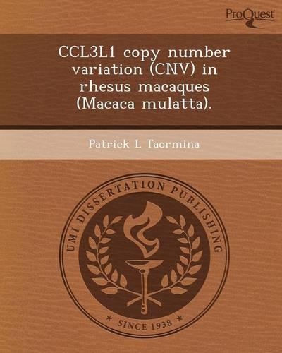 Ccl3l1 Copy Number Variation (Cnv) in Rhesus Macaques (Macaca Mulatta)