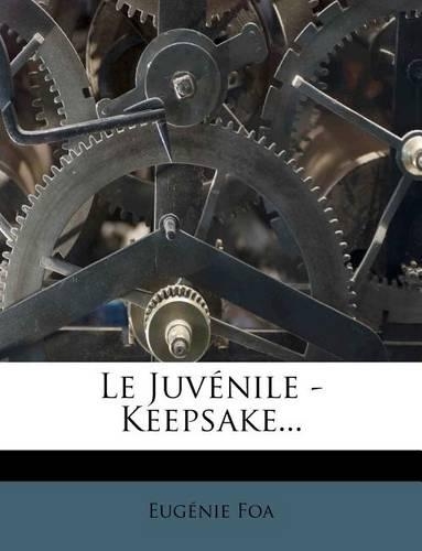 Le Juvénile - Keepsake...: (French)