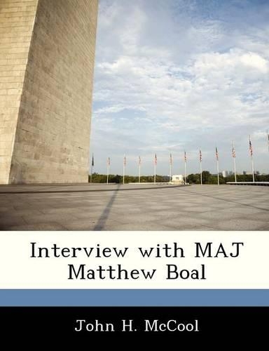 Interview with Maj Matthew Boal