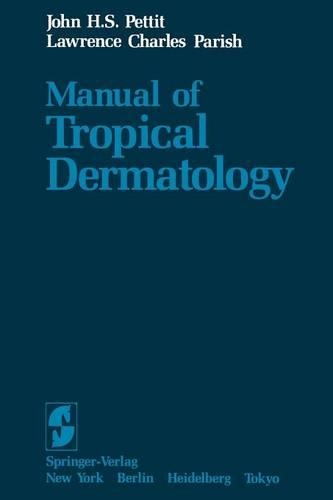 Manual of Tropical Dermatology