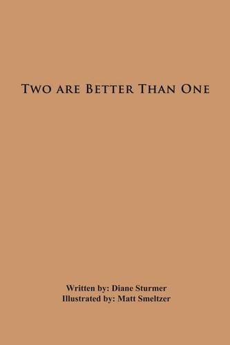 Two are Better Than One: (English)
