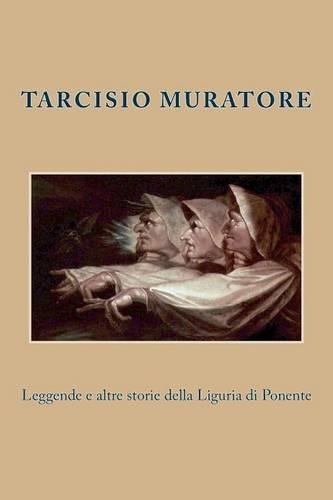 Leggende E Altre Storie Della Liguria Di Ponente