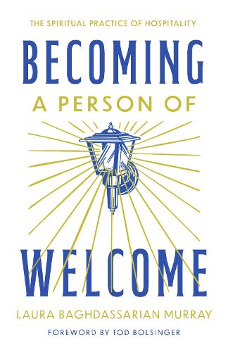 Becoming a Person of Welcome