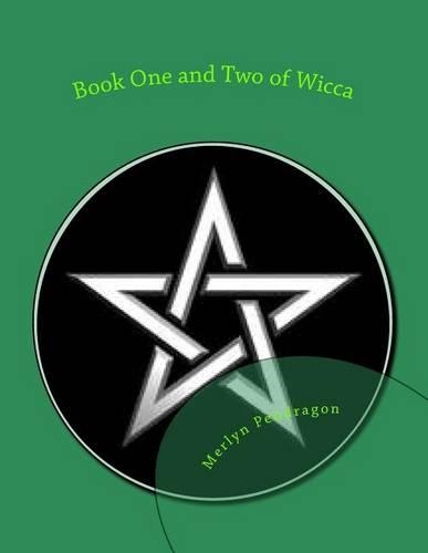 Book One and Two of Wicca
