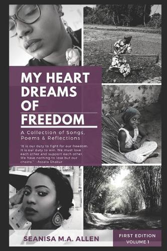 My Heart Dreams Of Freedom