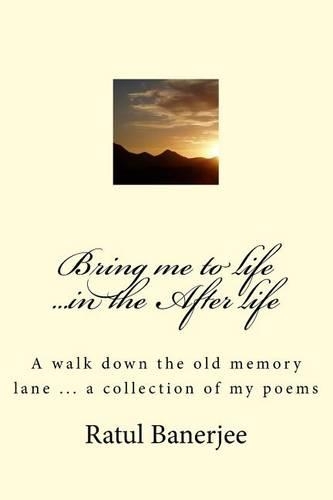 Bring me to life ...in the After life: (English)