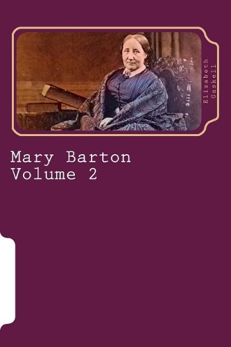 Mary Barton Volume 2