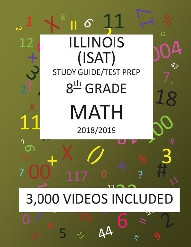 8th Grade ILLINOIS ISAT, MATH, Test Prep