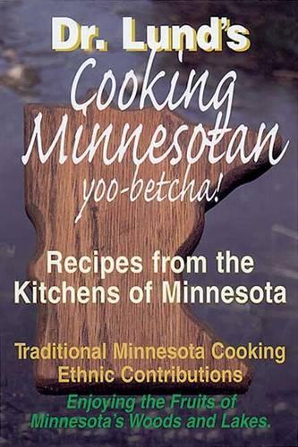 Cooking Minnesotan: You Betcha!