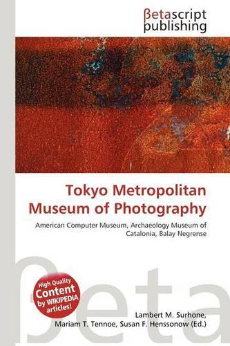Tokyo Metropolitan Museum of Photography: (English)