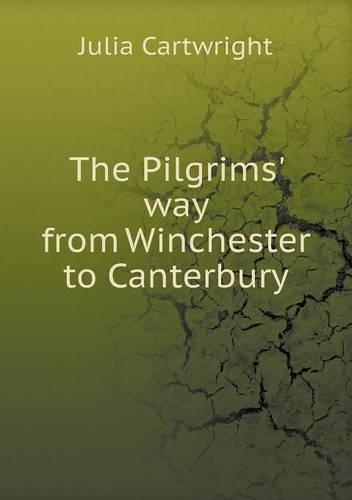 The Pilgrims' way from Winchester to Canterbury