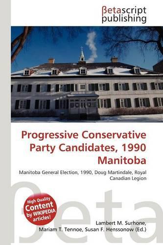 Progressive Conservative Party Candidates, 1990 Manitoba