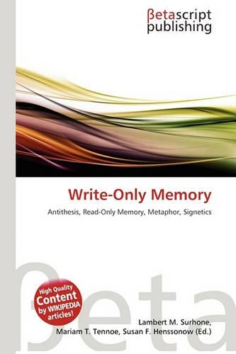 Write-Only Memory