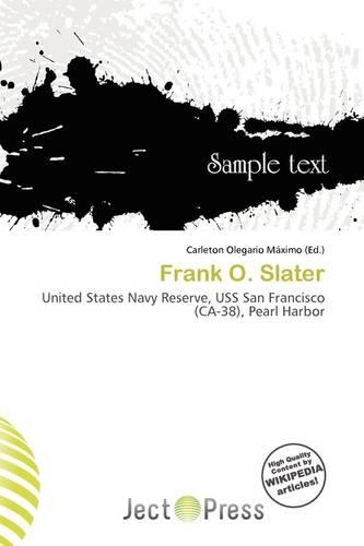 Frank O. Slater