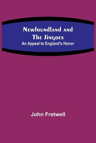Newfoundland and the Jingoes