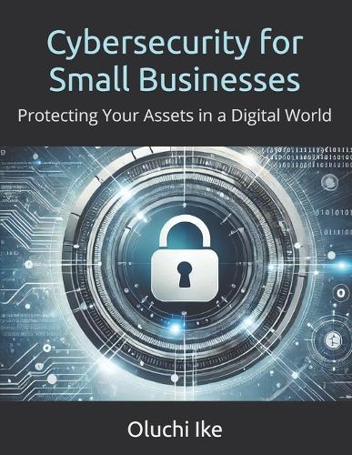 Cybersecurity for Small Businesses
