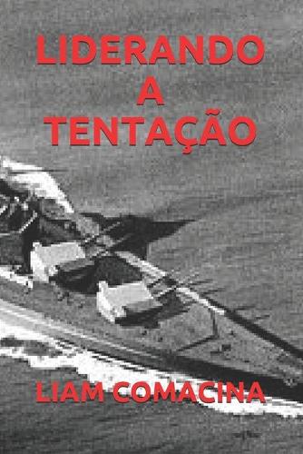 Liderando a Tentação