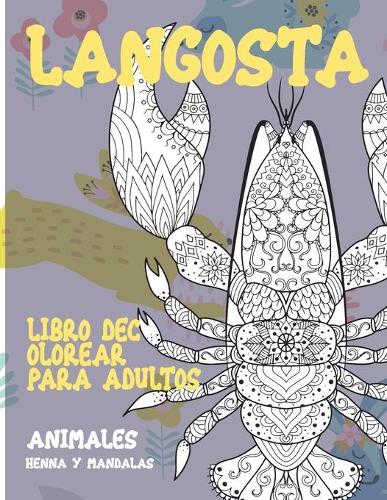 Libro de colorear para adultos - Henna y Mandalas - Animales - Langosta