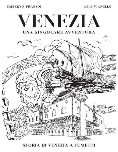 Venezia una Singolare Avventura