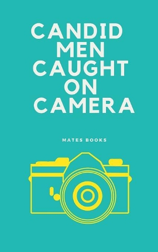 Candid Men Caught on Camera