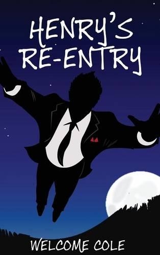 Henry's Re-entry