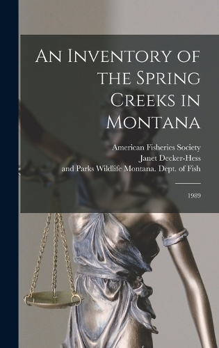 An Inventory of the Spring Creeks in Montana