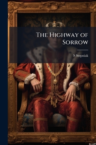 The Highway of Sorrow
