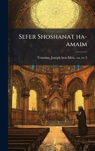 Sefer Shoshanat ha-amaim