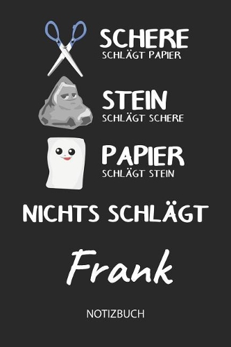 Nichts schlägt - Frank - Notizbuch