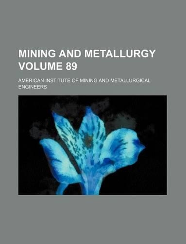 Mining and Metallurgy Volume 89
