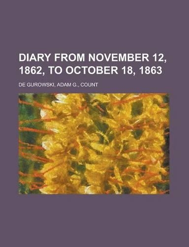 Diary from November 12, 1862, to October 18, 1863