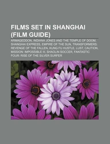Films Set in Shanghai (Film Guide)