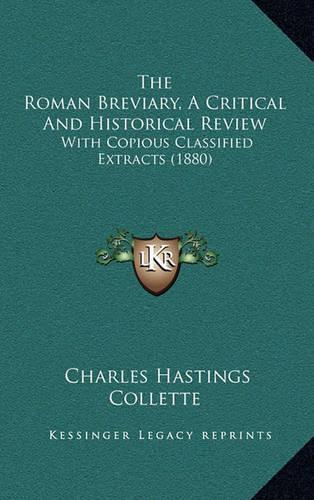 The Roman Breviary, a Critical and Historical Review