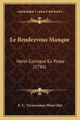 Le Rendezvous Manque