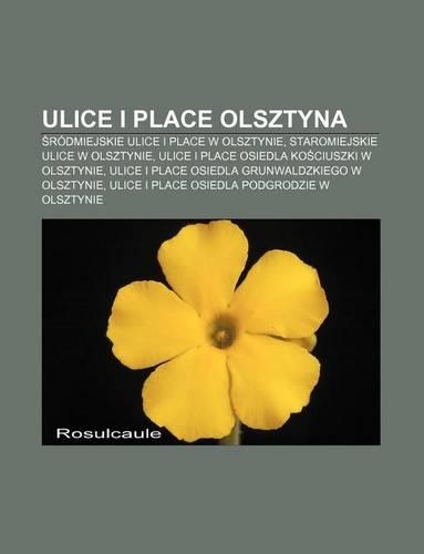 Ulice I Place Olsztyna