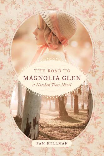 Road to Magnolia Glen, The