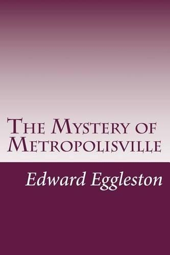 The Mystery of Metropolisville