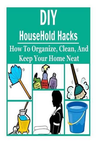 DIY HouseHold Hacks