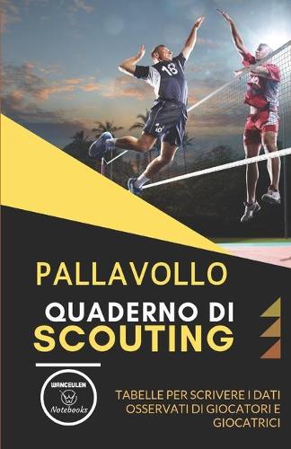 Pallavollo. Quaderno Di Scouting