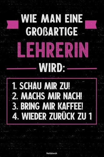 Wie man eine großartige Lehrerin wird